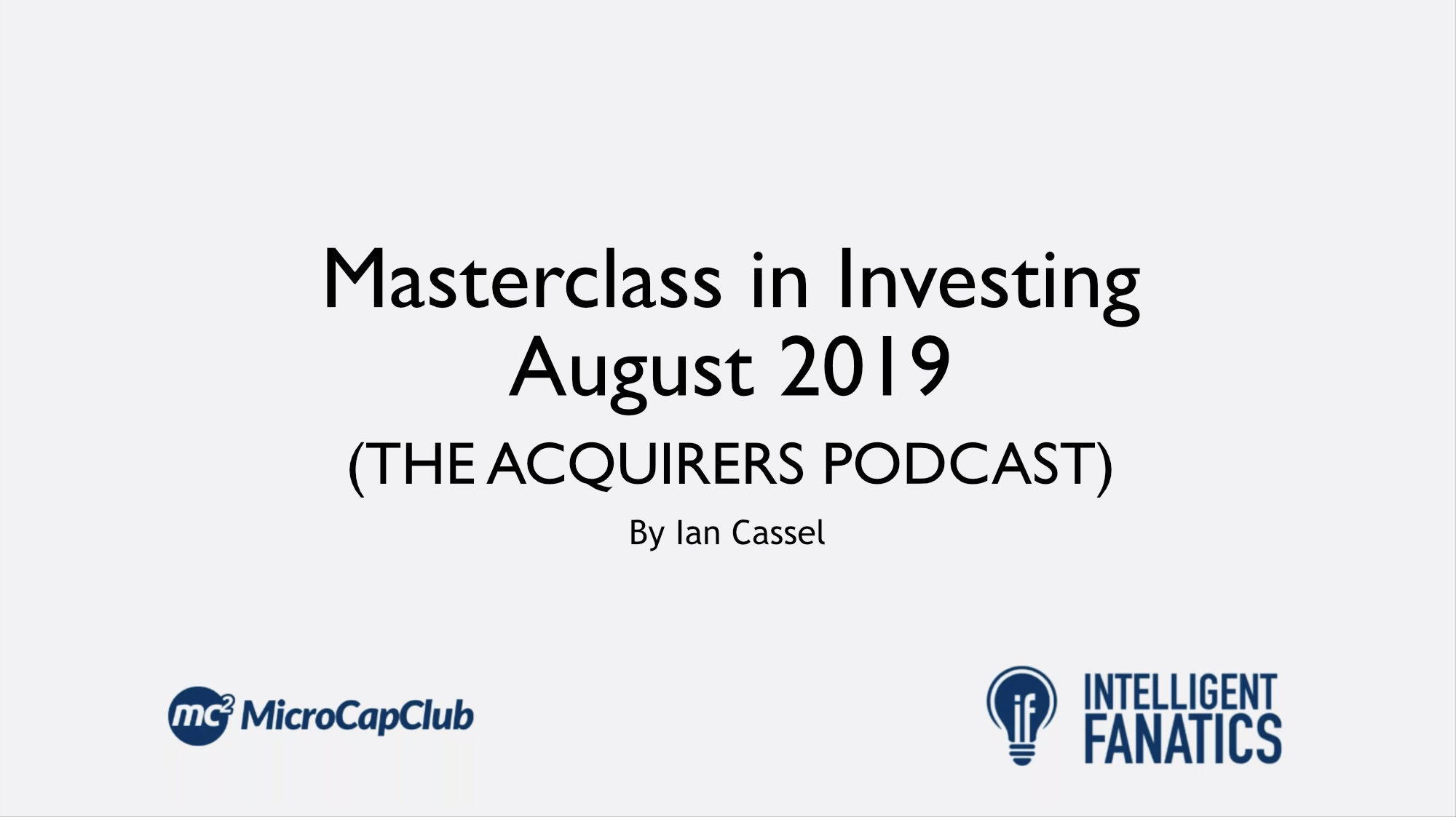 Masterclass in Investing August 2019